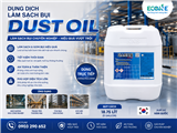 Gom sạch bụi kho xưởng 1 bước: Tưởng không dễ mà dễ không tưởng với EK DUST OIL